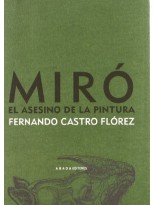 MIRÓ EL ASESINO DE LA PINTURA