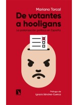 DE VOTANTES A HOOLIGANS