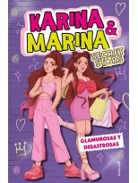 GLAMUROSAS Y DESASTROSAS (KARINA & MARINA SECRET STARS 5)