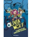 OLIVIA WOLF /2 LA NOCHE DE LOS MONSTRUOS GIGANTES