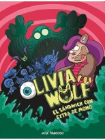 OLIVIA WOLF /1 EL SÁNDWICH CON EXTRA DE MOHO