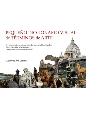 PEQUEÑO DICCIONARIO VISUAL DE TÉRMINOS DE ARTE