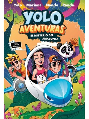 YOLO AVENTURAS 2. EL MISTERIO DEL AMAZONAS