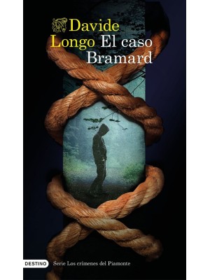 CASO BRAMARD (SERIE LOS CRÍMENES DEL PIAMONTE 1)