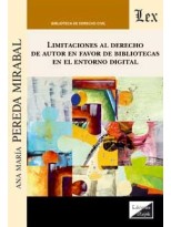 LIMITACIONES AL DERECHO DE AUTOR EN FAVOR DE BIBLIOTECAS EN EL ENTORNO DIGITAL
