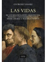 VIDAS DE LOS MÁS EXCELENTES ARQUITECTOS, PINTORES Y ESCULTORES ITALIANOS DES