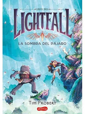 LIGHTFALL 2 LA SOMBRA DEL PAJARO