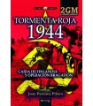 TORMENTA ROJA 1944 LA OFENSIVA SOVIÉTICA I