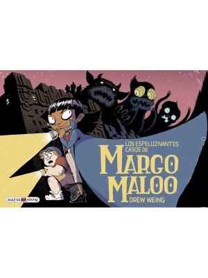MARGO MALOO 1 ESPELUZNANTES CASOS