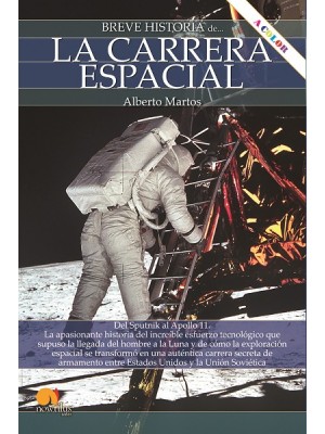 BREVE HISTORIA DE LA CARRERA ESPACIAL N. E. COLOR