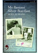 ME LLAMARÉ SILVER STARDUST