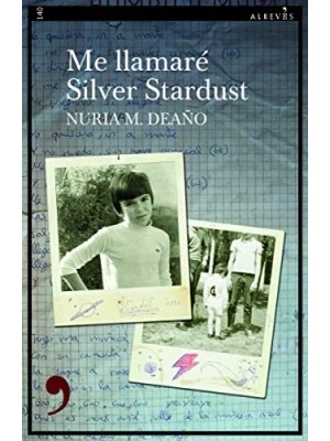 ME LLAMARÉ SILVER STARDUST