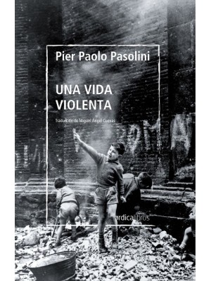 VIDA VIOLENTA, UNA