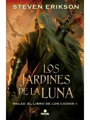 JARDINES DE LA LUNA, LOS  (MALAZ EL LIBRO DE LOS CAÍDOS 1)