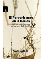 EL PORVENIR NACE EN LA HERIDA