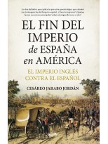 FIN DEL IMPERIO DE ESPAÑA EN AMÉRICA, EL