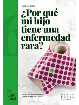 POR QUÉ MI HIJO TIENE UNA ENFERMEDAD RARA?