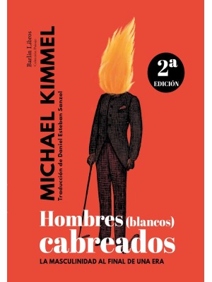 HOMBRES (BLANCOS) CABREADOS [2A EDICIÓN]