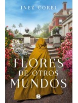 FLORES DE OTROS MUNDOS