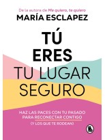 TÚ ERES TU LUGAR SEGURO