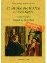 MUSEO PICTÓRICO O ESCALA ÓPTICA (2 TOMOS)
