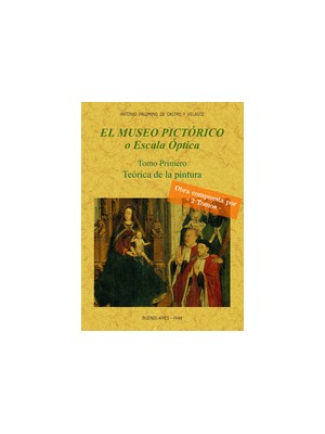 MUSEO PICTÓRICO O ESCALA ÓPTICA (2 TOMOS)