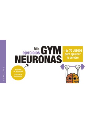 MIS EJERCICIOS DE GYM NEURONAS