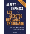 SECRETOS QUE JAMAS TE CONTARON, LOS