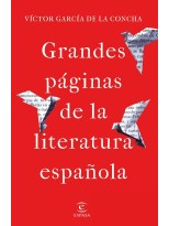 GRANDES PÁGINAS DE LA LITERATURA ESPAÑOLA