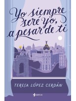 YO SIEMPRE SERÉ YO, A PESAR DE TI