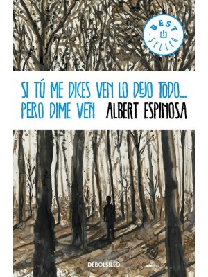 SI TU ME DICES VEN LO DEJO TODO PERO DIME VEN