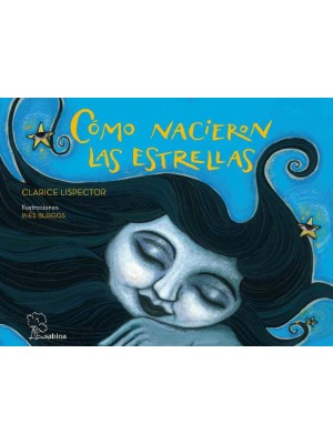 CÓMO NACIERON LAS ESTRELLAS