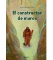 CONSTRUCTOR DE MUROS, EL