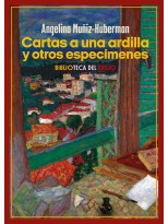 CARTAS A UNA ARDILLA Y OTROS ESPECÍMENES