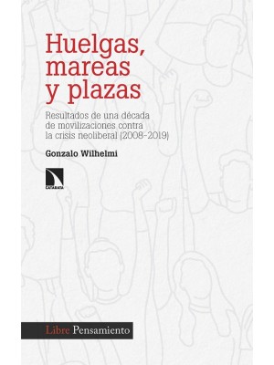 HUELGAS MAREAS Y PLAZAS