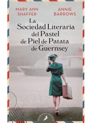 SOCIEDAD LITERARIA DEL PASTEL DE PIEL DE PATATA DE GUERNSEY, LA