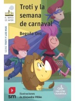 TROTI Y LA SEMANA DE CARNAVAL