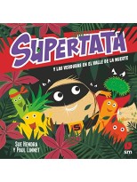 SUPERTATA Y LAS VERDURAS EN EL VALLE DE LA MUERTE