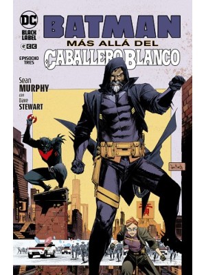 BATMAN: MÁS ALLÁ DEL CABALLERO BLANCO NÚM. 3 DE 8