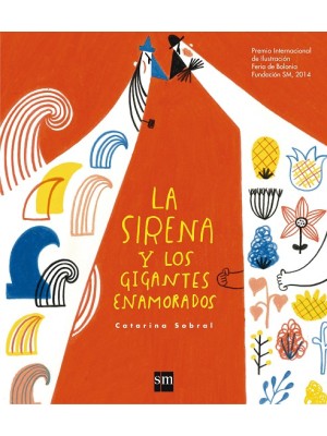 SIRENA Y LOS GIGANTES ENAMORADOS, LA