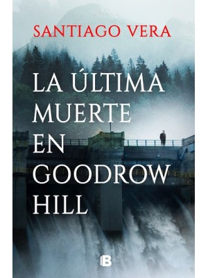 ÚLTIMA MUERTE EN GOODROW HILL, LA