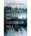 ÚLTIMA MUERTE EN GOODROW HILL, LA