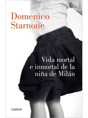 VIDA MORTAL E INMORTAL DE LA NIÑA DE MILÁN