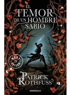 TEMOR DE UN HOMBRE SABIO, EL