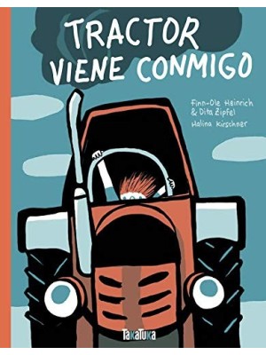 TRACTOR VIENE CONMIGO