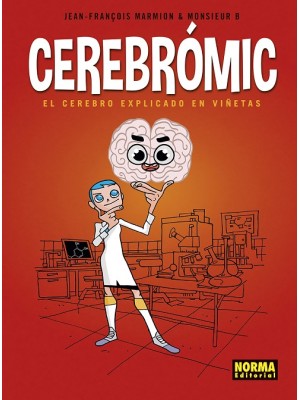CEREBROMIC EL CEREBRO EXPLICADO EN VIÑETAS