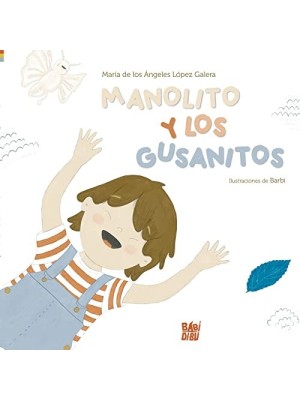 MANOLITO Y LOS GUSANITOS