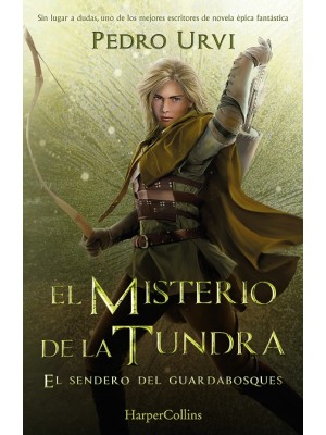SENDERO DEL GUARDABOSQUES /3 EL MISTERIO DE LA TUNDRA