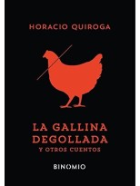 GALLINA DEGOLLADA Y OTROS CUENTOS, LA
