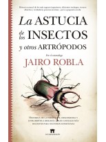 ASTUCIA DE LOS INSECTOS Y OTROS ARTRÓPODOS, LA